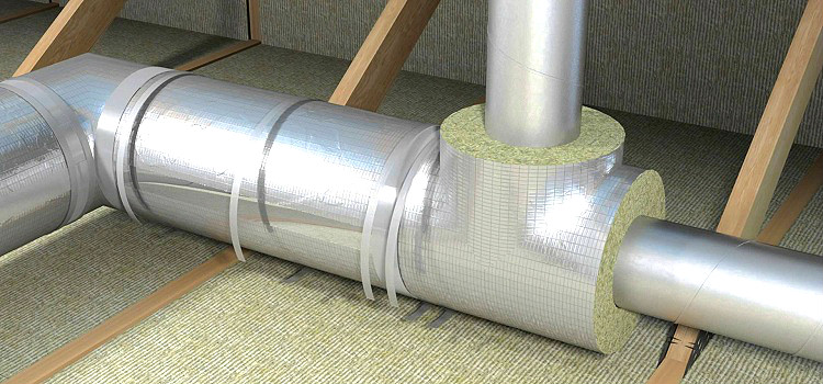 Isolation des conduits - une mesure nécessaire qui augmente l'efficacité du système et réduit les pertes de chaleur Isolation de gaine